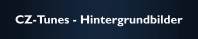 CZ-Tunes - Hintergrundbilder